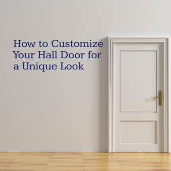 how to customize your hall door for a unique look