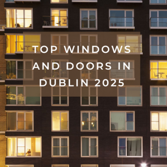 top windows and doors in dublin