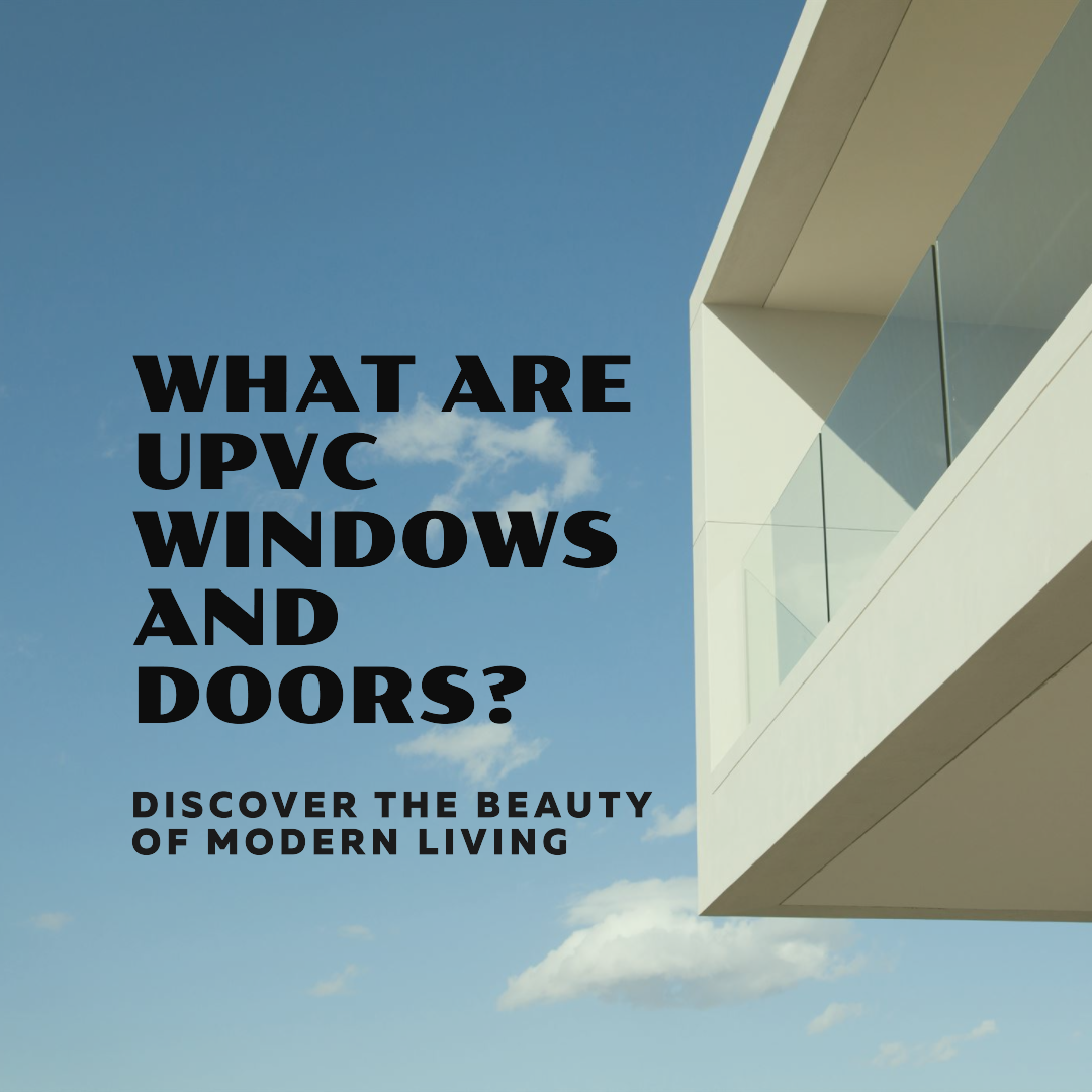 what are upvc windows and doors