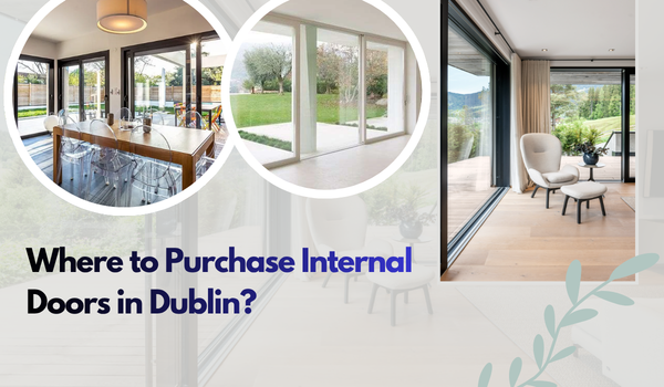 Where to Purchase Internal Doors in Dublin-blog
